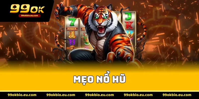 Mẹo nổ hũ