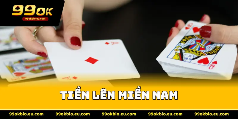 Tiền lên miền nam